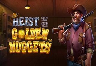 Heist for the Golden Nuggets